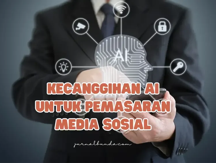 kecanggihan AI untuk pemasaran media sosial